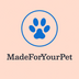 MadeForYourPets - Home